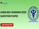 public/image/26-11:26-AIIMS BSc Nursing 2025 Question Paper with Solutions.png